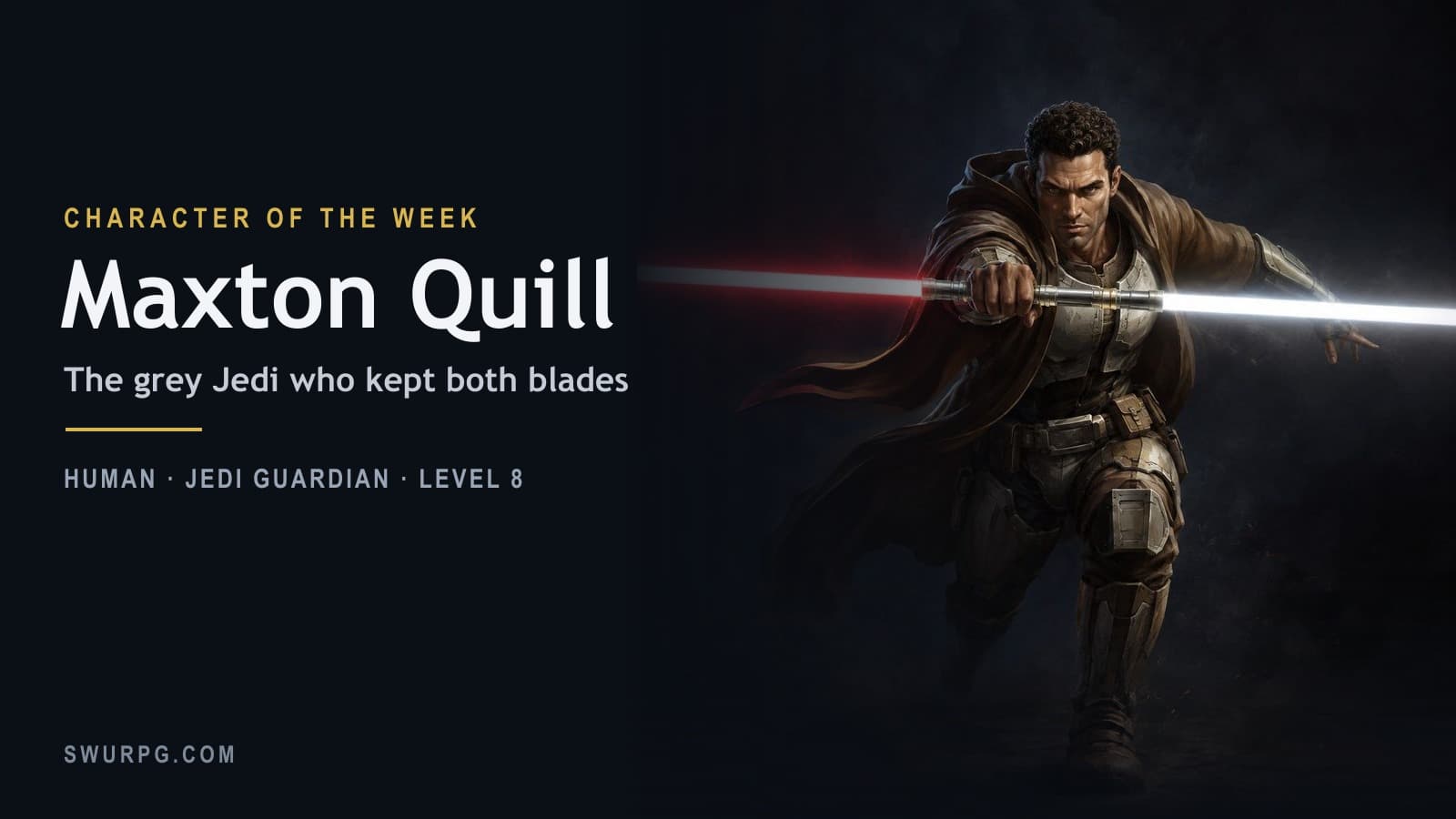 Cover image for Character of the Week: Maxton Quill, the Grey Jedi